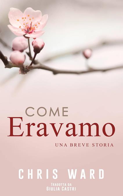Come Eravamo - Chris Ward - ebook