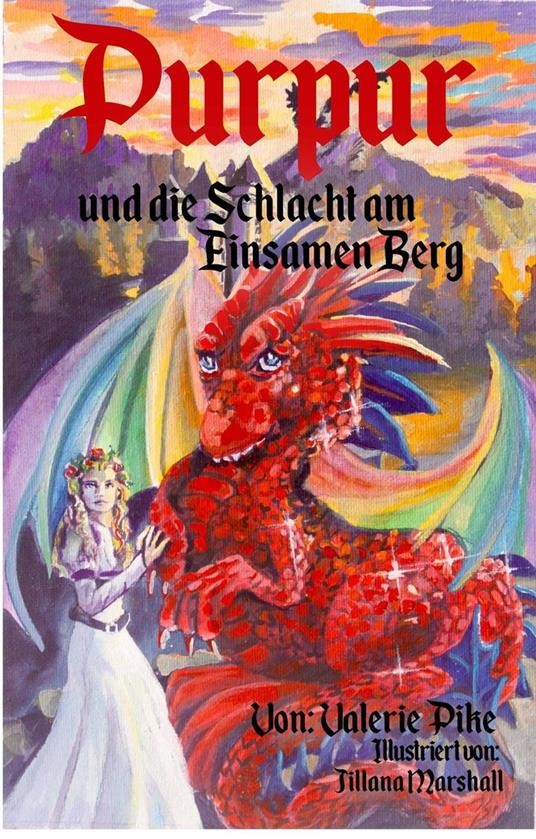 Purpur und die Schlacht am Einsamen Berg - Valerie Pike - ebook