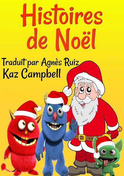 Histoires de Noël - Kaz Campbell - ebook