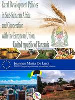 Rural Development Policies in Sub-Saharan Africa and Cooperation with the European Union : United Republic of Tanzania