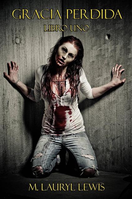 Gracia Perdida