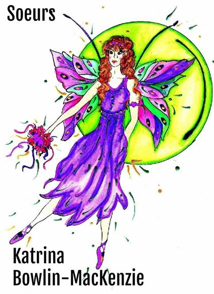 Soeurs - Katrina Bowlin-Mackenzie - ebook