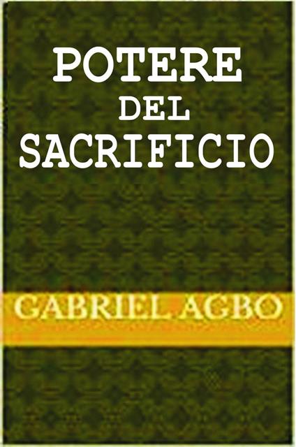 Potere del sacrificio - Gabriel Agbo - ebook