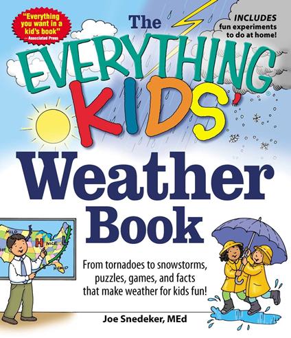 The Everything KIDS' Weather Book - Joseph Snedeker - ebook