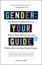 Gender: Your Guide, 2nd Edition