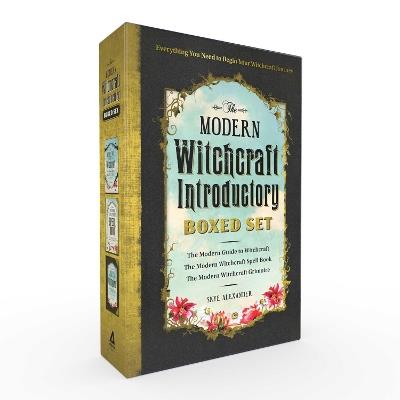 The Modern Witchcraft Introductory Boxed Set: The Modern Guide to Witchcraft, The Modern Witchcraft Spell Book, The Modern Witchcraft Grimoire - Skye Alexander - cover