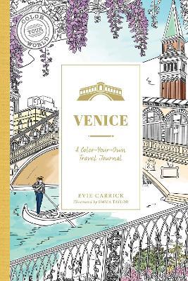 Venice: A Color-Your-Own Travel Journal - Evie Carrick - cover