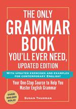 The Only Grammar Book You'll Ever Need, Updated Edition