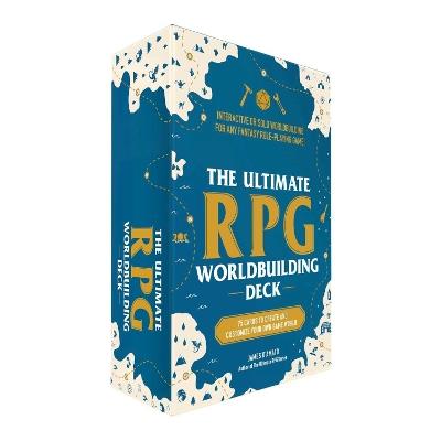 The Ultimate RPG Worldbuilding Deck: 75 Cards to Create and Customize Your Own Game World - James D’Amato - cover