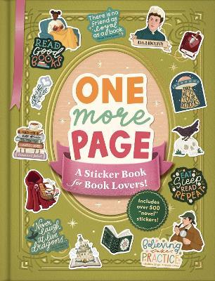 One More Page: A Sticker Book for Book Lovers! - cover