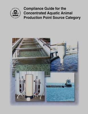 Compliance Guide for the Concentrated Aquatic Animal Production Point Source Category - U S Environmental Protection Agency - cover