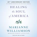 Healing the Soul of America - 20th Anniversary Edition