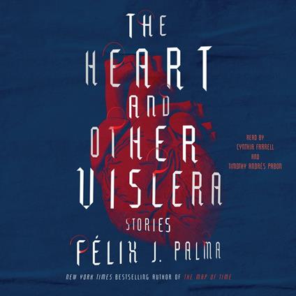 The Heart and Other Viscera