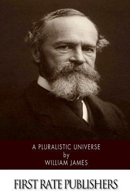 A Pluralistic Universe - William James - cover