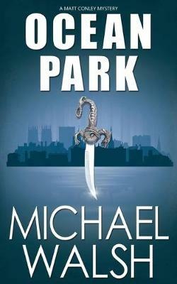 Ocean Park - Michael Walsh - cover