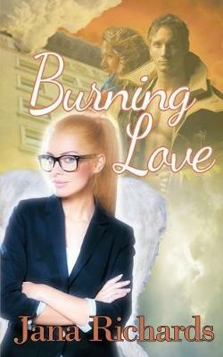 Burning Love - Jana Richards - cover