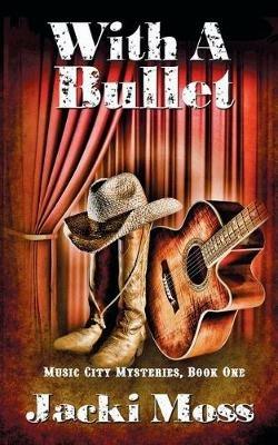 With a Bullet - Jacki Moss - cover