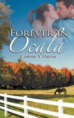 Forever in Ocala - Connie Y Harris - cover