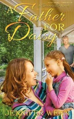 A Father for Daisy - Jennifer Wenn - cover