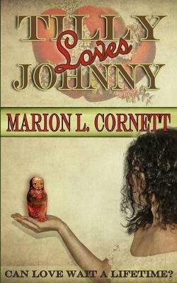 Tilly Loves Johnny - Marion L Cornett - cover