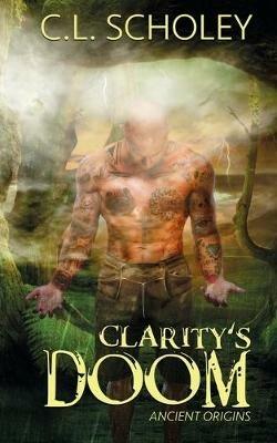 Clarity's Doom - C L Scholey - cover