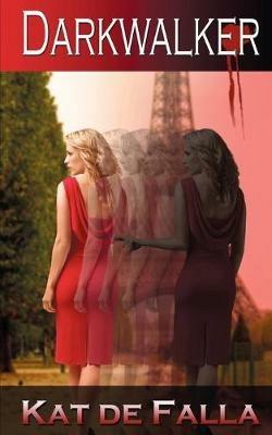 Darkwalker - Kat De Falla - cover