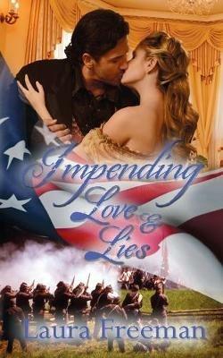 Impending Love and Lies - Laura Freeman - cover