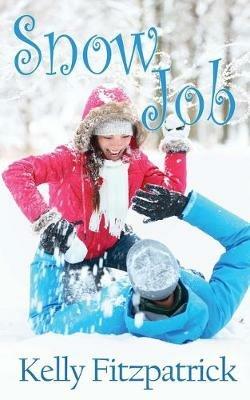 Snow Job - Kelly Fitzpatrick - cover