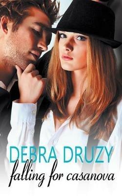 Falling for Casanova - Debra Druzy - cover