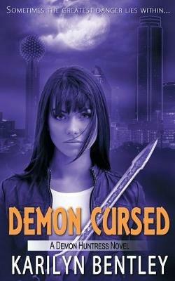 Demon Cursed - Karilyn Bentley - cover