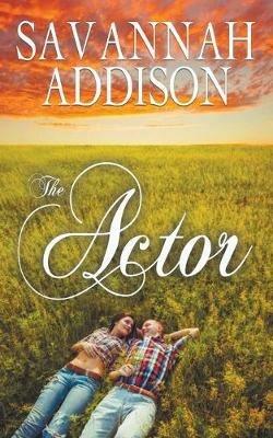 The Actor - Savannah Addison - cover