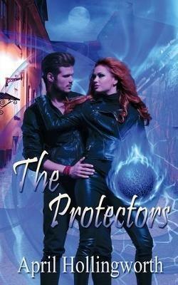 The Protectors - April Hollingworth - cover