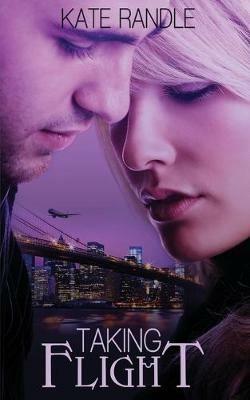 Taking Flight - Kate Randle - cover