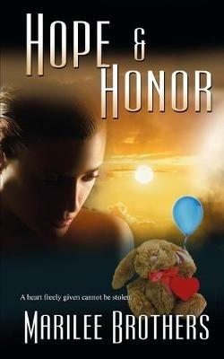 Hope and Honor - Marilee Brothers - cover