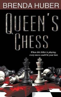 Queen's Chess - Brenda Huber - cover