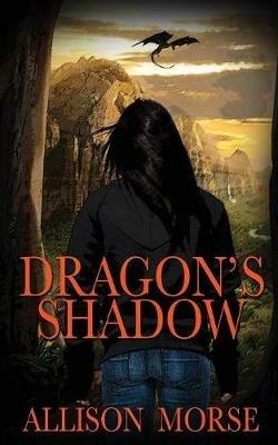 Dragon's Shadow - Allison Morse - cover