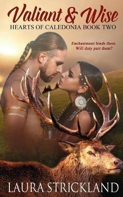 Valiant and Wise - Laura Strickland - cover