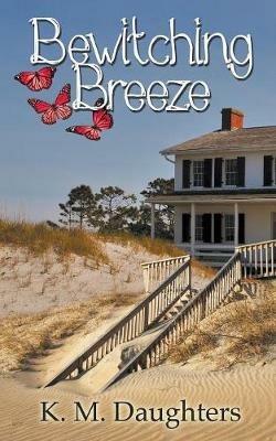 Bewitching Breeze - K M Daughters - cover