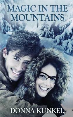 Magic in the Mountains - Donna Kunkel - cover