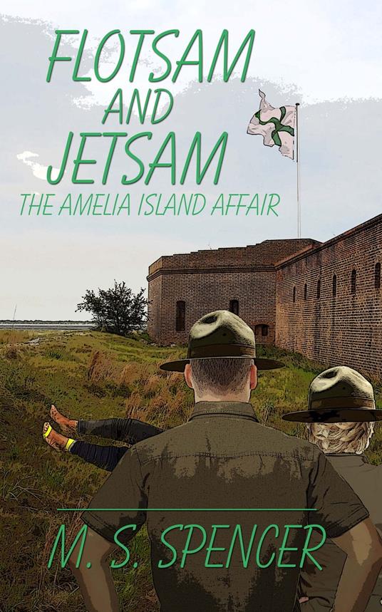 Flotsam and Jetsam: the Amelia Island Affair