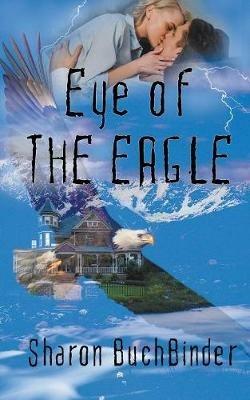 Eye of the Eagle - Sharon Buchbinder - cover