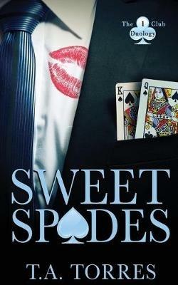 Sweet Spades - T a Torres - cover