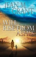 Will Rise from Ashes