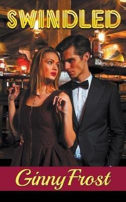 Swindled - Ginny Frost - cover