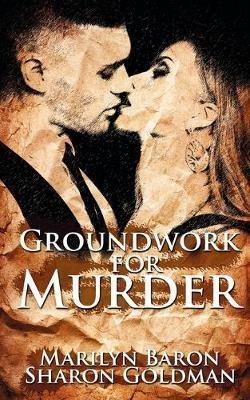 Groundworks for Murder - Marilyn Baron - cover