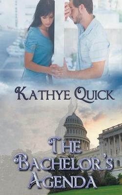 The Bachelor's Agenda - Kathye Quick - cover
