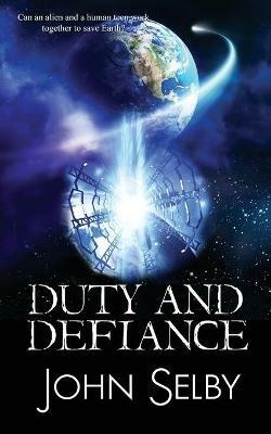 Duty and Defiance - John Selby - cover