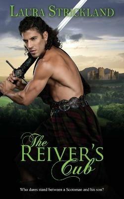 The Reiver's Cub - Laura Strickland - cover
