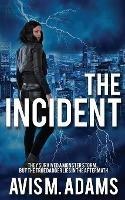 The Incident - Avis M Adams - cover