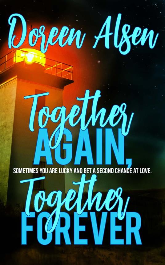 Together Again, Together Forever